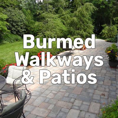 View Our Burmed Walkway and Patio Gallery